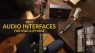 Best Audio Interface for iPad and iPhone